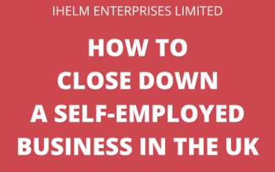 How to Close Down a Self-Employed Business in the UK