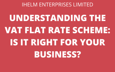 Understanding the VAT Flat Rate Scheme: Is it right for your business?